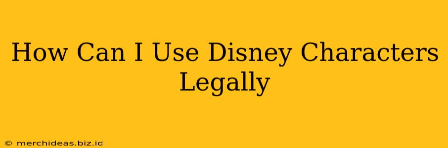 How Can I Use Disney Characters Legally