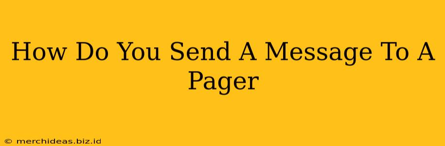 How Do You Send A Message To A Pager