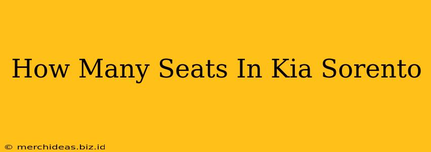 How Many Seats In Kia Sorento