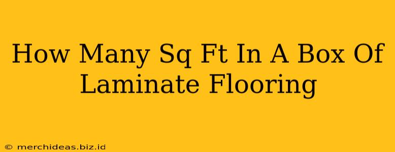 How Many Sq Ft In A Box Of Laminate Flooring