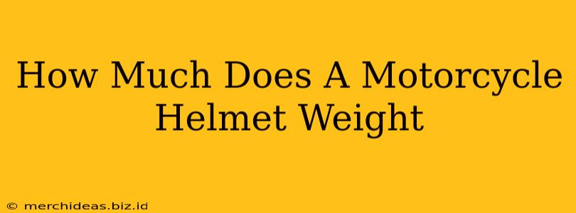 How Much Does A Motorcycle Helmet Weight