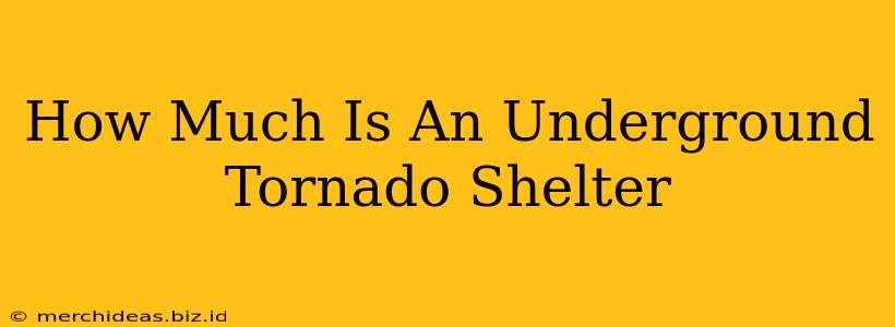 How Much Is An Underground Tornado Shelter