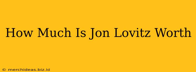 How Much Is Jon Lovitz Worth