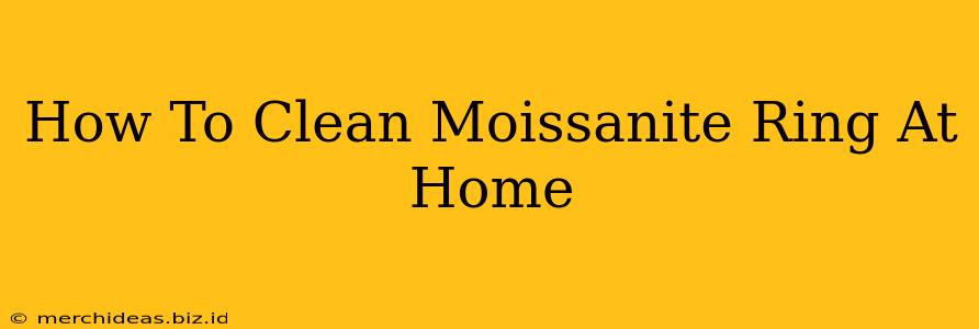 How To Clean Moissanite Ring At Home