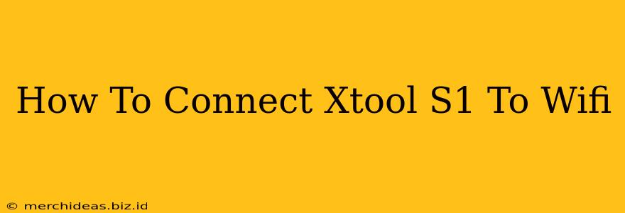 How To Connect Xtool S1 To Wifi