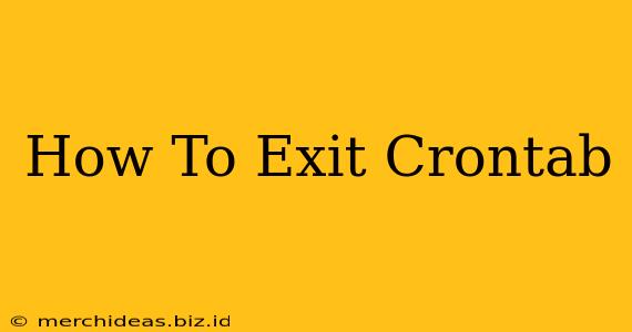 How To Exit Crontab