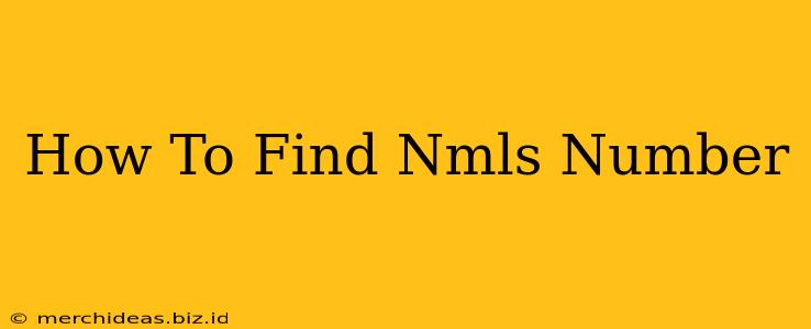 How To Find Nmls Number