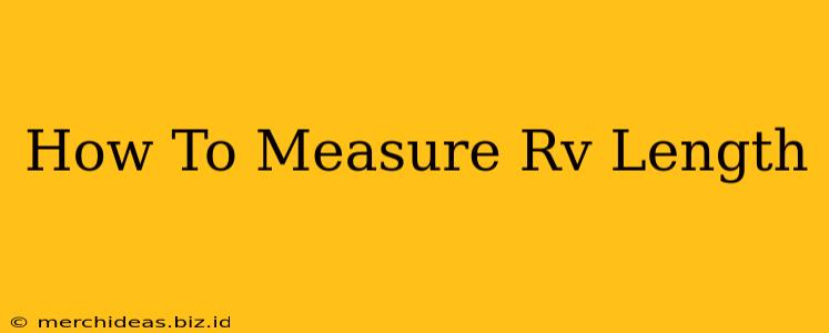 How To Measure Rv Length