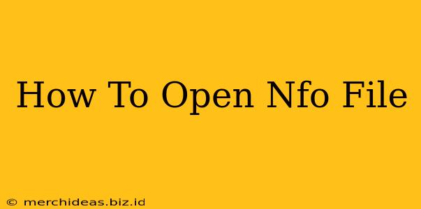 How To Open Nfo File