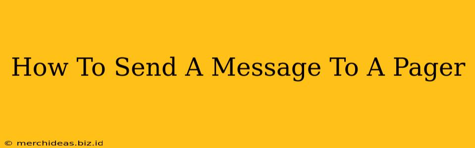 How To Send A Message To A Pager
