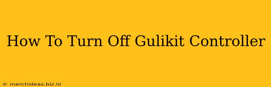 How To Turn Off Gulikit Controller