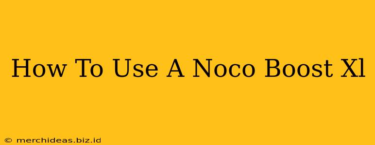 How To Use A Noco Boost Xl
