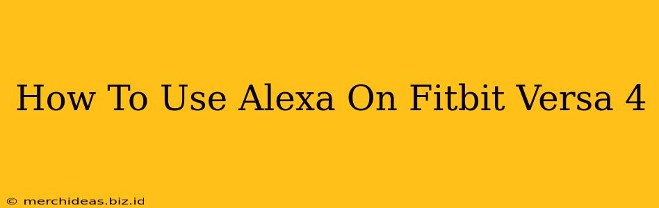 How To Use Alexa On Fitbit Versa 4