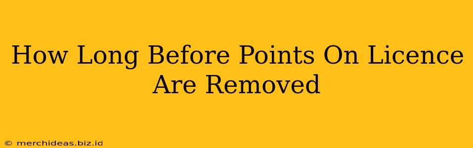 How Long Before Points On Licence Are Removed