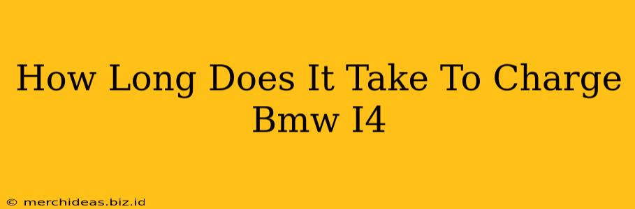 How Long Does It Take To Charge Bmw I4