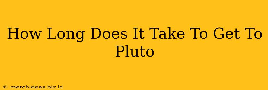 How Long Does It Take To Get To Pluto