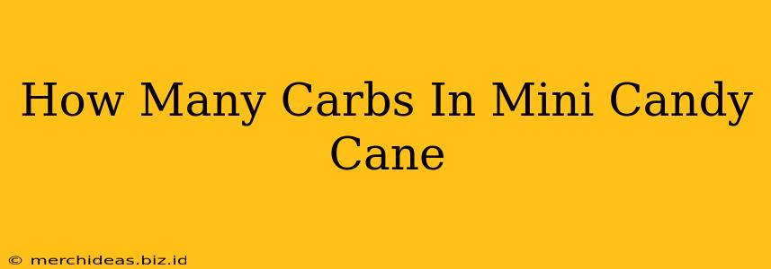 How Many Carbs In Mini Candy Cane