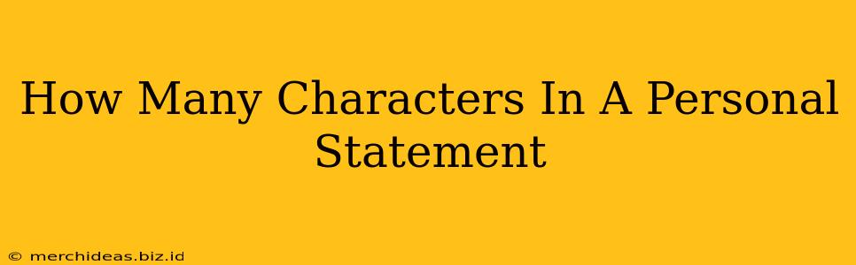 How Many Characters In A Personal Statement