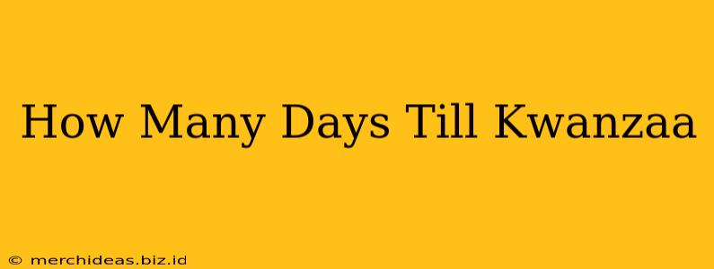 How Many Days Till Kwanzaa