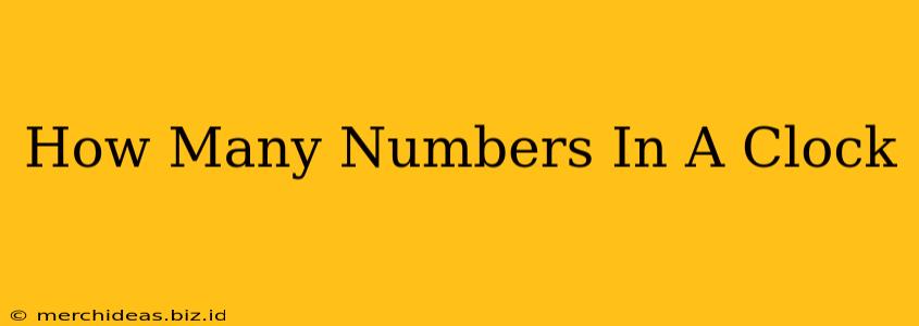 How Many Numbers In A Clock