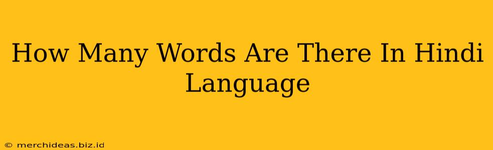 How Many Words Are There In Hindi Language