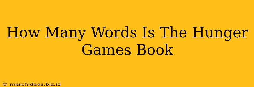 How Many Words Is The Hunger Games Book