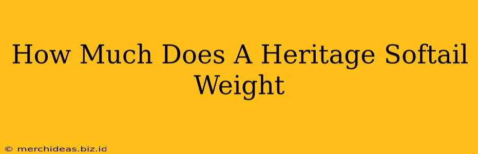 How Much Does A Heritage Softail Weight