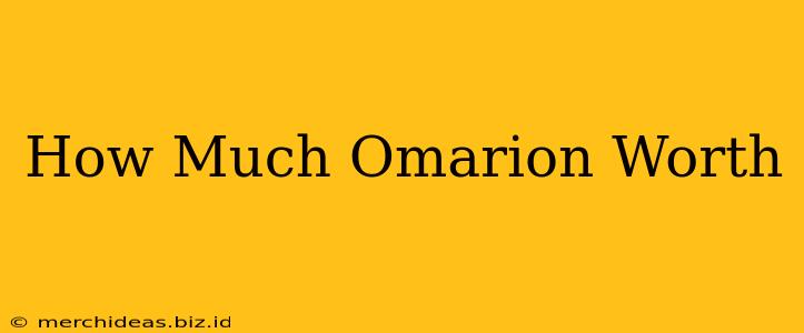 How Much Omarion Worth