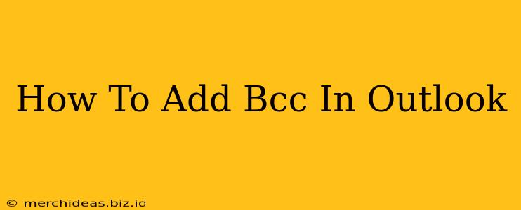 How To Add Bcc In Outlook