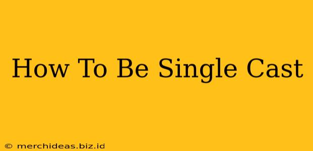 How To Be Single Cast