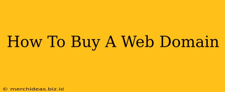 How To Buy A Web Domain