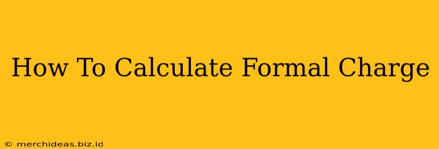 How To Calculate Formal Charge