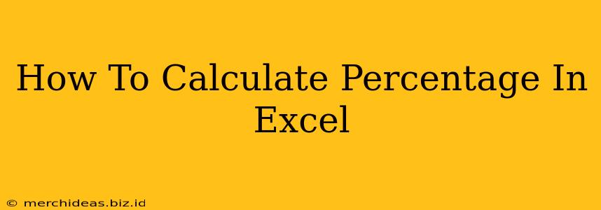 How To Calculate Percentage In Excel