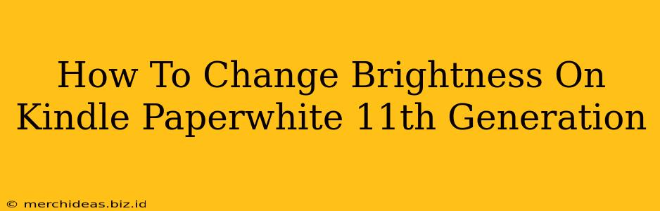How To Change Brightness On Kindle Paperwhite 11th Generation