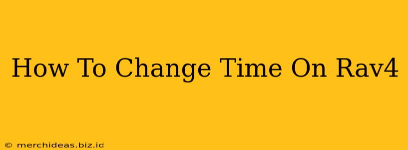 How To Change Time On Rav4