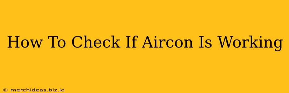 How To Check If Aircon Is Working