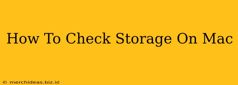 How To Check Storage On Mac