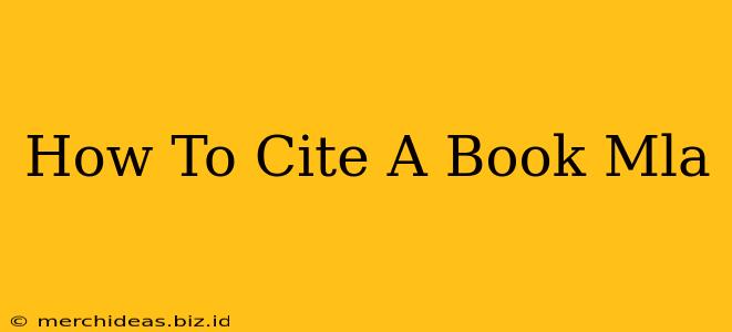 How To Cite A Book Mla