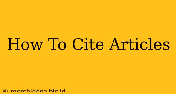 How To Cite Articles