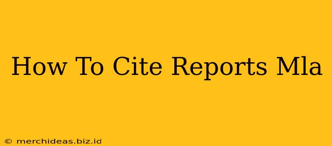 How To Cite Reports Mla