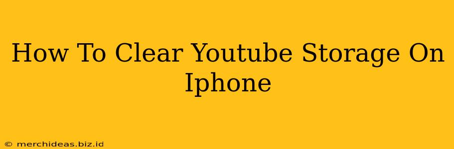 How To Clear Youtube Storage On Iphone