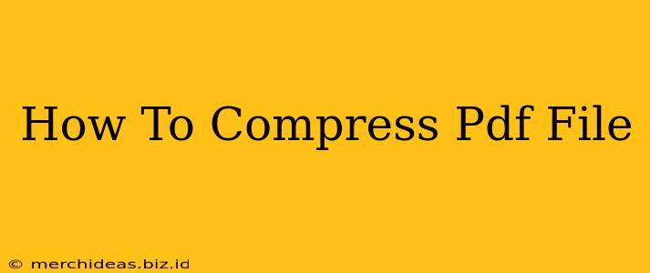 How To Compress Pdf File