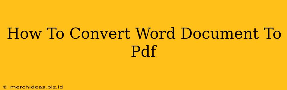 How To Convert Word Document To Pdf