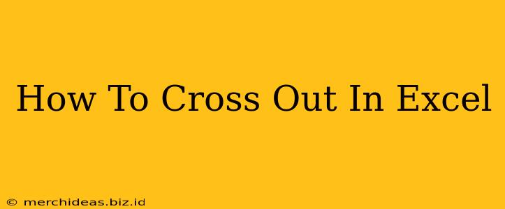 How To Cross Out In Excel