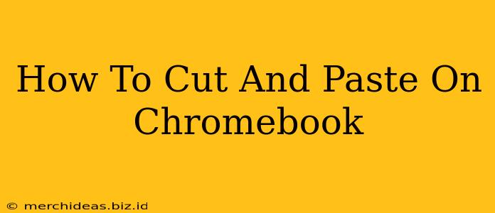 How To Cut And Paste On Chromebook