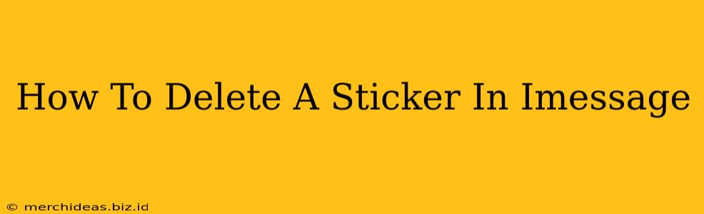 How To Delete A Sticker In Imessage