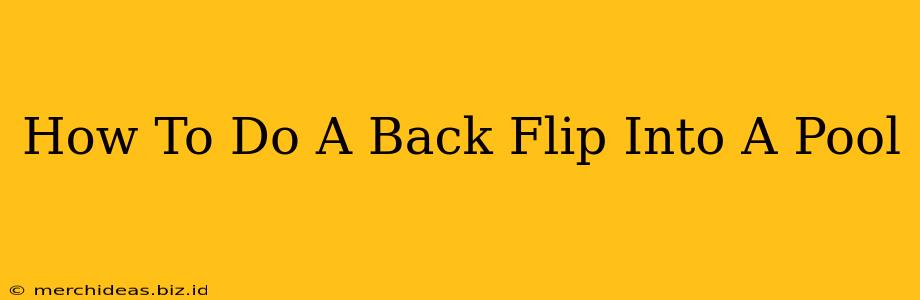 How To Do A Back Flip Into A Pool