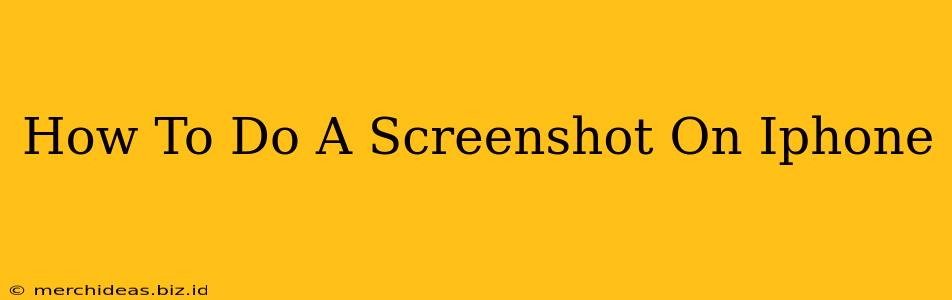 How To Do A Screenshot On Iphone