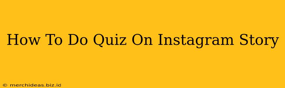How To Do Quiz On Instagram Story
