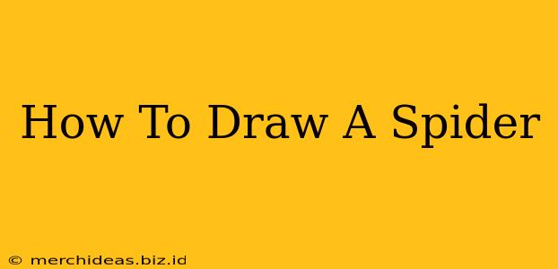 How To Draw A Spider